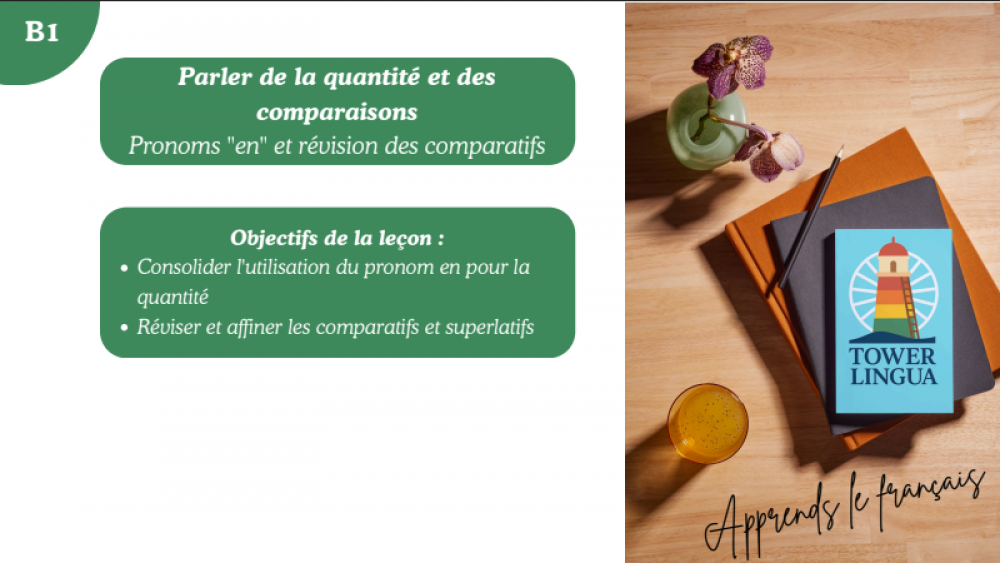 B1.7 - Parler de la quantité et des comparaisons