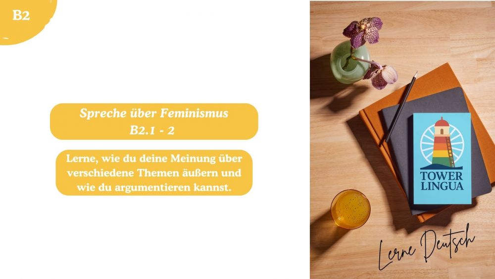B2.1 Spreche über Feminisums  
