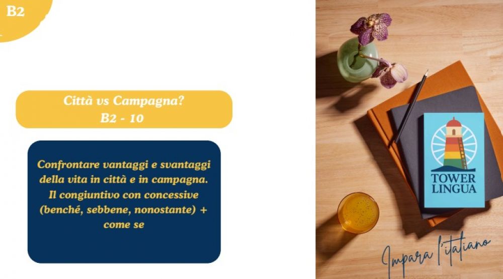 Italian B2 Lesson 10 – Città vs campagna